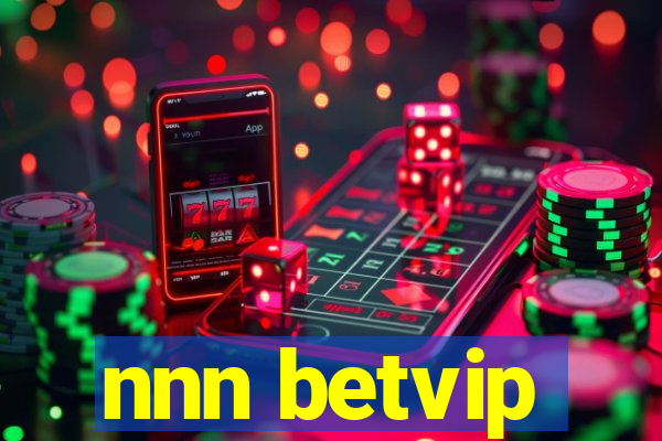 nnn betvip